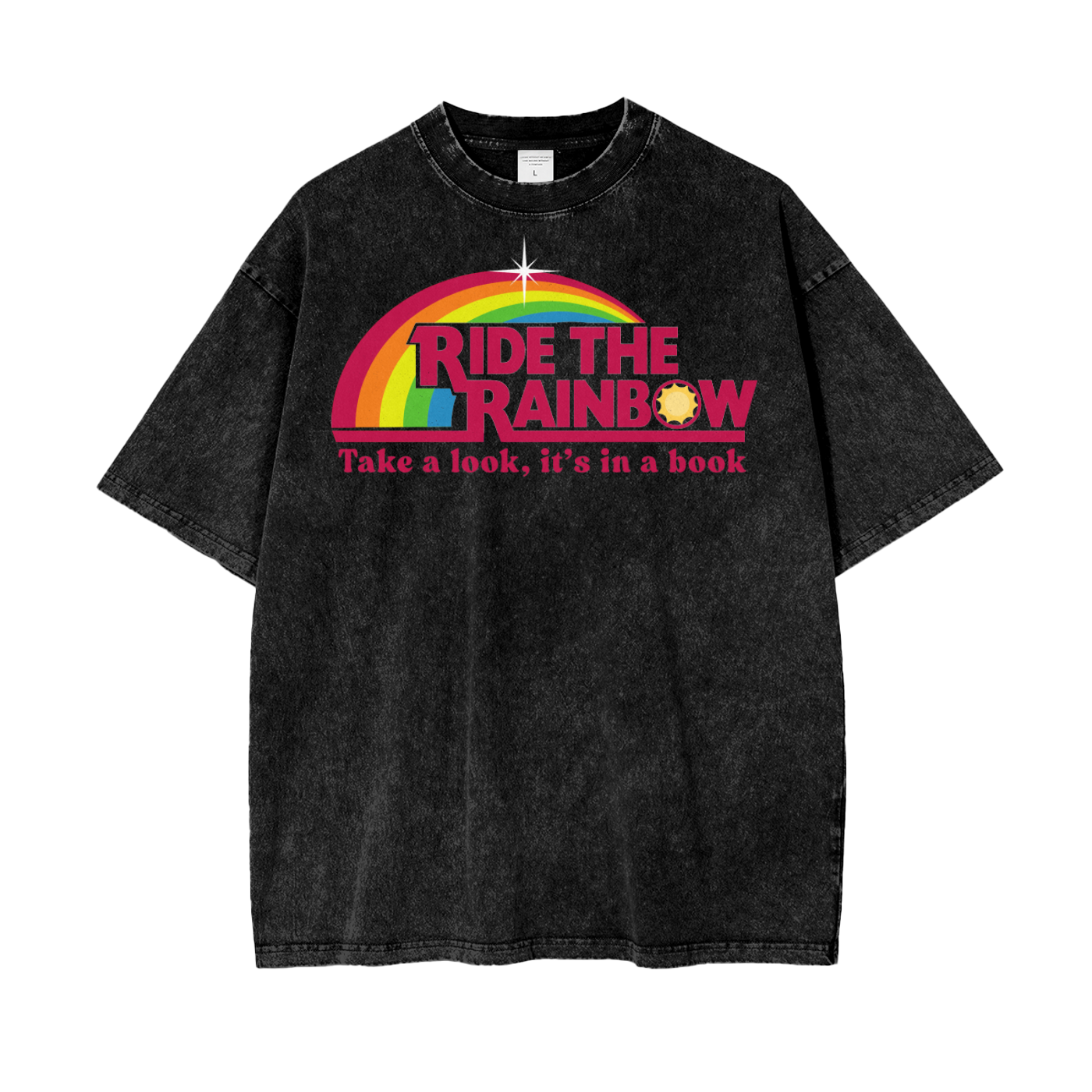 Ride the Rainbow Unisex Oversize Snow Washed T-Shirt