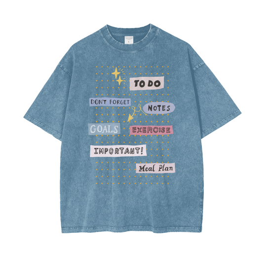 To Do List Unisex Oversize Snow Washed T-Shirt