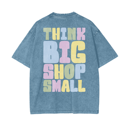 Think Big Unisex Oversize Snow Washed T-Shirt
