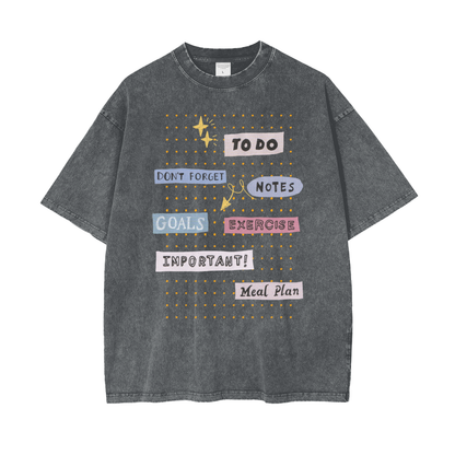 To Do List Unisex Oversize Snow Washed T-Shirt