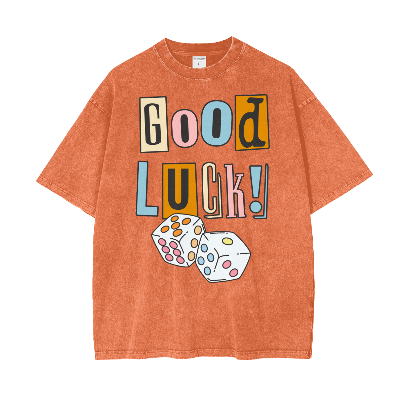 Good Luck Unisex Oversize Snow Washed T-Shirt